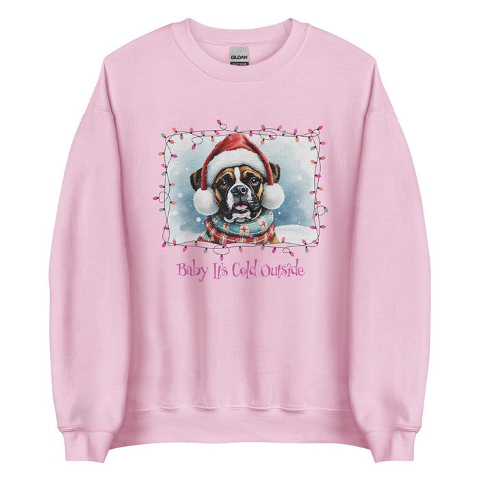 Baby It's Cold Sweatshirt